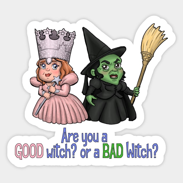 Good Witch, or Bad Witch? Sticker by zacksmithart